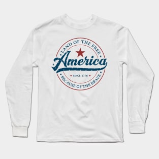 America Land Of The Free Because Of The Brave Retro Long Sleeve T-Shirt